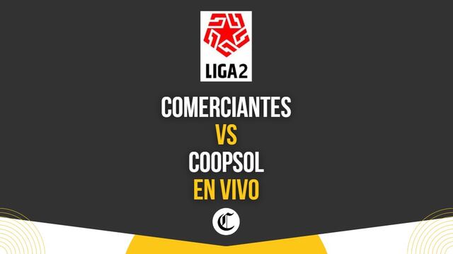 SIGUE, Comerciantes vs. Coopsol EN VIVO por la Liga 2 2024