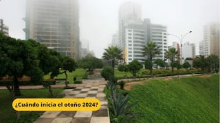 Lo último del inicio de otoño 2024 en Perú