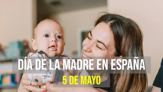 50 frases para felicitar el Día de la Madre en España: mensajes para enviar el 5 de mayo
