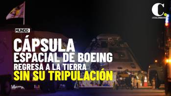 Cápsula espacial de Boeing regresa a la Tierra sin su tripulación por dudas de seguridad