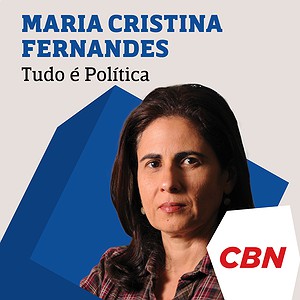 Maria Cristina Fernandes - Tudo é Política