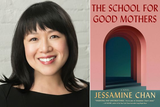 Jessamine Chan, The School for Good Mothers