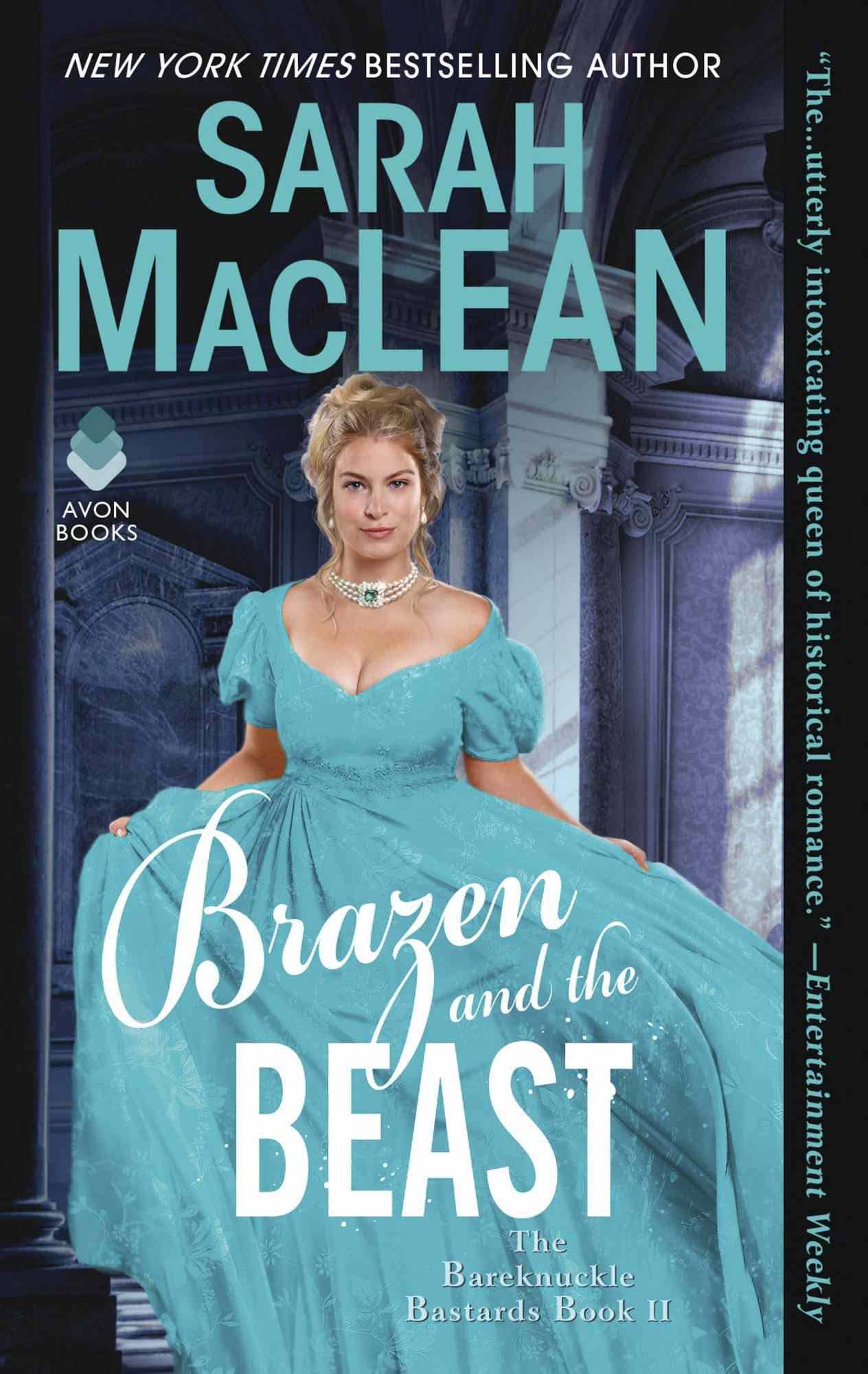 Brazen and the Beast: The Bareknuckle Bastards by Sarah MacLean CR: HarperCollins