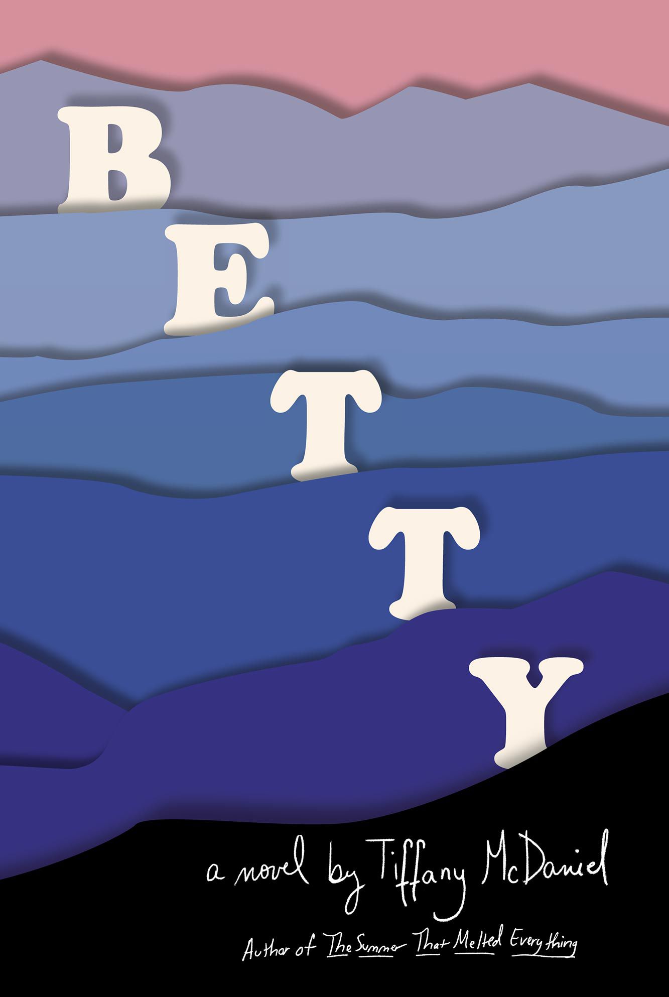 Betty: A Novel by Tiffany McDaniel