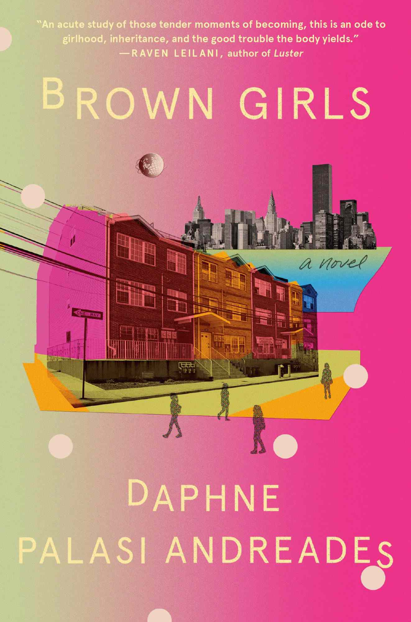 Brown Girls: A Novel by Daphne Palasi Andreades