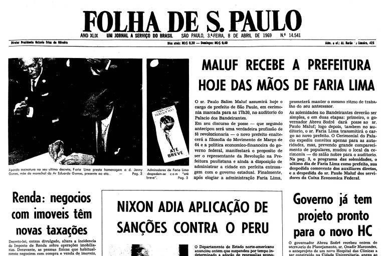 1969: No Palácio dos Bandeirantes, Paulo Maluf assume a Prefeitura de SP