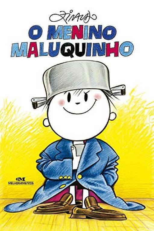 Foto mostra a capa do livro "O Menino Maluquinho", de Ziraldo, lançado pela editora Melhoramentos