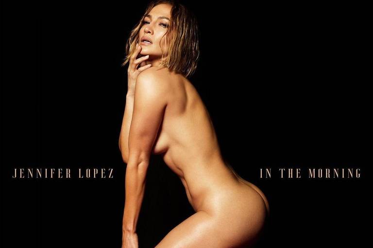 Jennifer Lopez posa nua para divulgar nova música 'In The Morning'