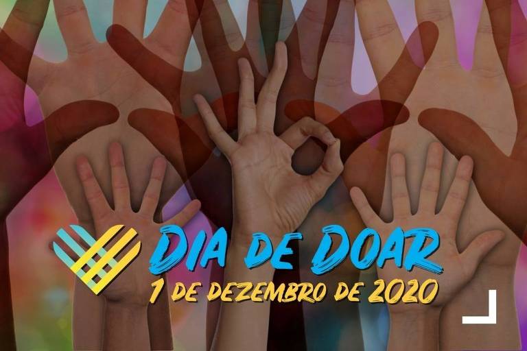 Em 2020, Dia de Doar ocorre em 1º de dezembro