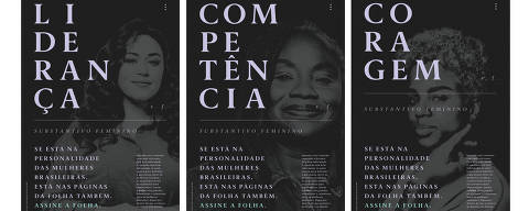 Nova campanha da Folha para mulheres, com arte dos publicitários Eros Cabral e Leandro Neves; assinatura digital será gratuita por 2 meses - (Foto: Folhapress)