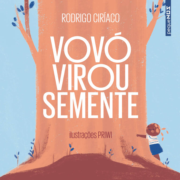 Capa de "Vovó Virou Semente", da PequeNós