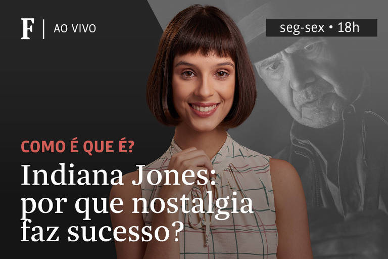 Indiana Jones: por que nostalgia faz sucesso?