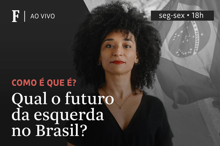 Qual o futuro da esquerda no Brasil?