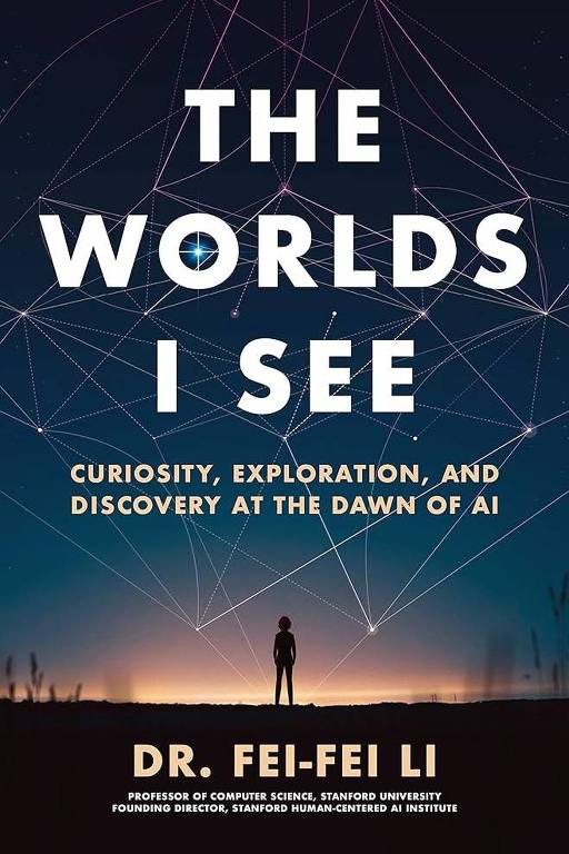 Capa do livro 'The Worlds I See', da pesquisadora chinesa Fei-Fei Li