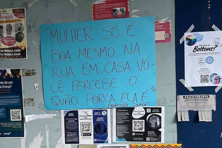 Imagem de cartaz escrito 'mulher só é boa mesmo na rua, em casa você percebe o quão porca ela é'