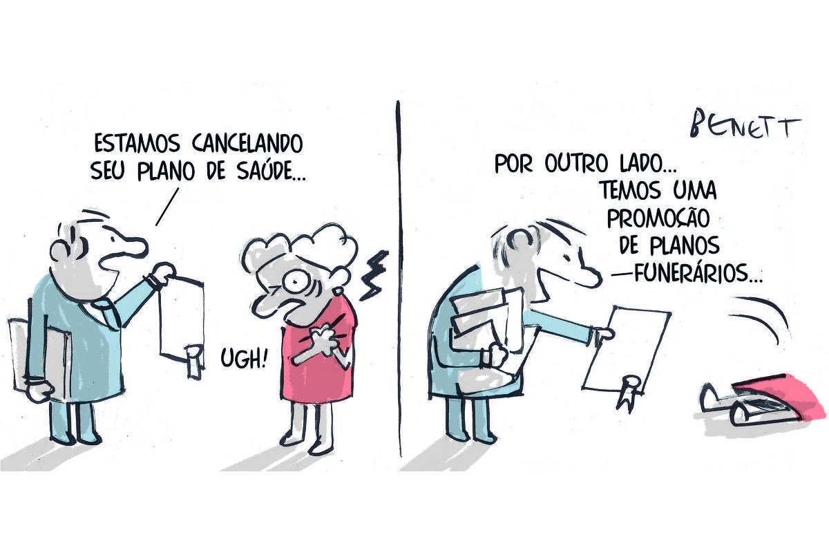 A charge de hoje publicada pela Folha em todas as suas plataformas é de Benett (@cartunistabenett) e é em dois quadros. No primeiro um homem de terno e gravata azuis, segurando uma pasta em uma mão e uma folha em outra, diz para uma senhora idosa, de vestido vermelho: Estamos cancelando seu plano de saúde. Ao ouvir isso a senhora põe as duas mãos no peito e acaba tendo um infarto. No segundo quadro aparece apenas os pés dela, que parece estar caída no chão. O homem, com a pasta aberta e várias folhas de papel em sua mão, segura uma delas em direção a senhora e fala: Por outro lado temos uma promoção de planos funerários...