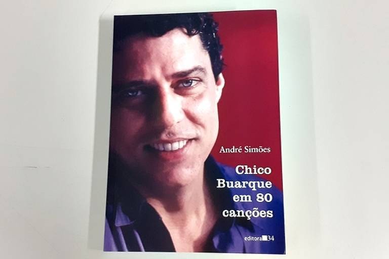 Livro 'Chico Buarque em 80 Canções' será lançado neste domingo, em São Paulo