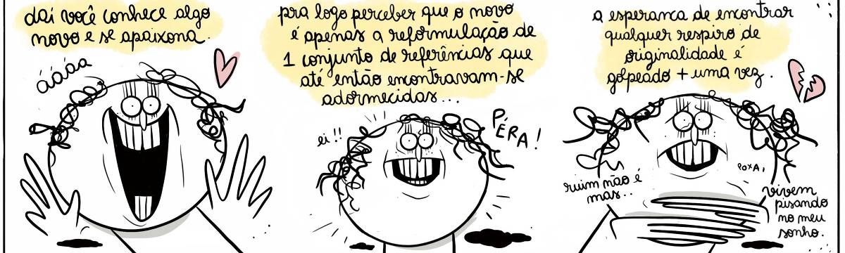 A tira Viver Dói, de Fabiane Langona, publicada em 15/06/2024 é composta por um único quadro com três cenas onde uma personagem muito expressiva está em close. Na primeira, vemos a moça muito contente, feliz e sorridente. No quadro seguinte, ela mostra-se analítica, e no último, ela expressa dor e decepção.    No quadro 1, uma legenda narrativa diz: "Daí você conhece algo novo e se apaixona", enquanto a personagem diz: "AAAAA".  No quadro 2, uma legenda narrativa diz: "Pra logo perceber que o novo é apenas a reformulação de um conjunto de referências que até então encontravam-se adormecidas...", enquanto a personagem diz: "Ei!! Péra!".  No quadro 3, uma legenda narrativa diz: "A esperança de encontrar qualquer respiro de originalidade é golpeado mais uma vez". Enquanto a personagem diz: "Ruim não é, mas... poxa, vivem pisando no meu sonho. 