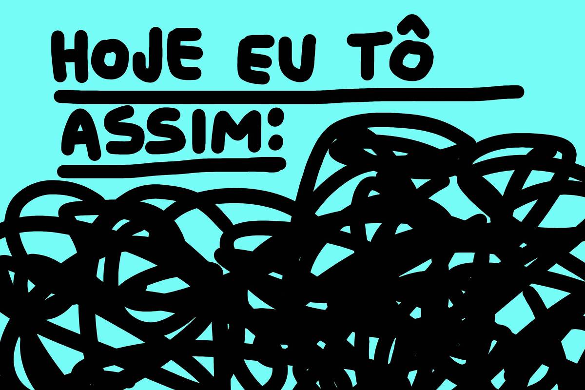 Na ilustração de Pedro Vinicio há o texto, sublinhado, "Hoje eu tô assim", em letras maiúsculas pretas, seguidas do sinal gráfico dois pontos. Abaixo, há um emaranhado de linhas pretas sobre um fundo azul ciano