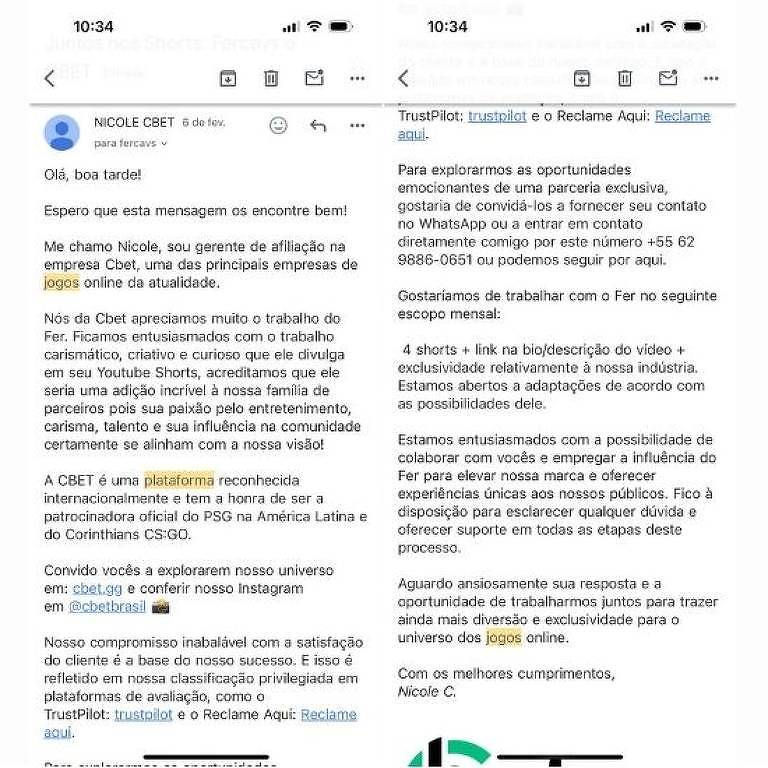 Imagem de duas capturas de tela de um email de parceria enviado por Nicole Cbet, gerente de afiliação da empresa Cbet. O email, datado de 6 de fevereiro, é direcionado a um influenciador chamado Fer e expressa interesse em uma colaboração. Nicole elogia o trabalho de Fer no YouTube Shorts e menciona que a Cbet é uma plataforma reconhecida internacionalmente, patrocinadora oficial do PSG na América Latina e do Corinthians CS:GO. O email sugere a criação de 4 shorts com link na bio/descrição do vídeo e exclusividades relacionadas à indústria de jogos online. Nicole também fornece um número de WhatsApp para contato direto e menciona a possibilidade de explorar oportunidades de parceria.