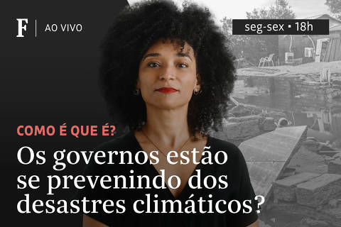 Os governos estão se prevenindo dos desastres climáticos?