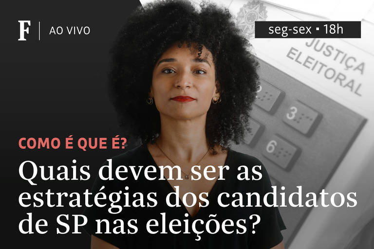 Quais devem ser as estratégias dos candidatos de SP nas eleições?