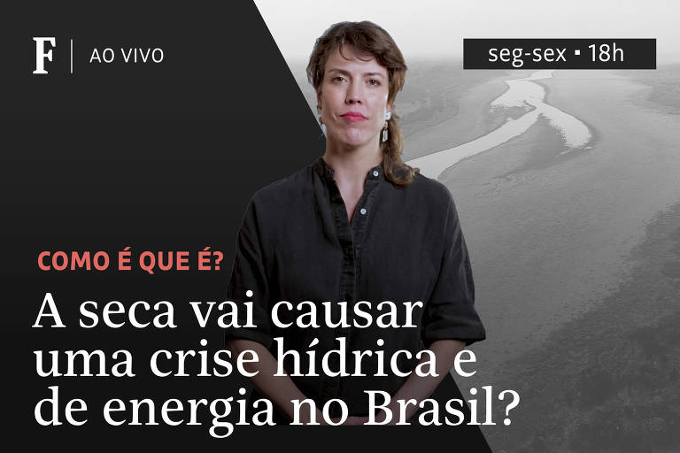 A seca vai gerar uma crise hídrica e de energia no Brasil?