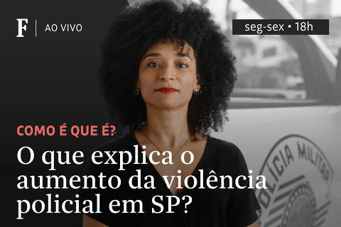 O que explica o aumento da violência policial em SP?