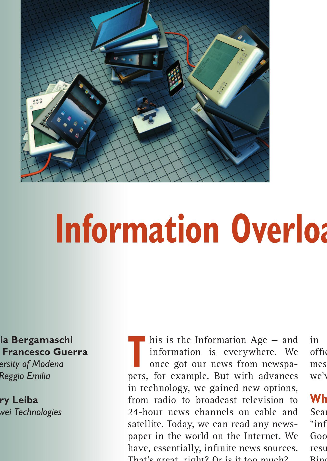 In “the old days,” when someone called you on the telephone at work, that person could leave a message if you were busy or out. Back then, peo- ple avoided calling each other with trivial matters, so they generally opted to leave a message only if the call was vitally important. And you could talk only with one caller at a time. Today, we have email, and it’s much easier for people to leave messages. It’s also much easier for people to email each other about trivial matters and routinely copy everyone on every discussion, whether they need to be copied or not. Spam contributes to the problem, but even without spam, most people would agree that email is out of control. Add  