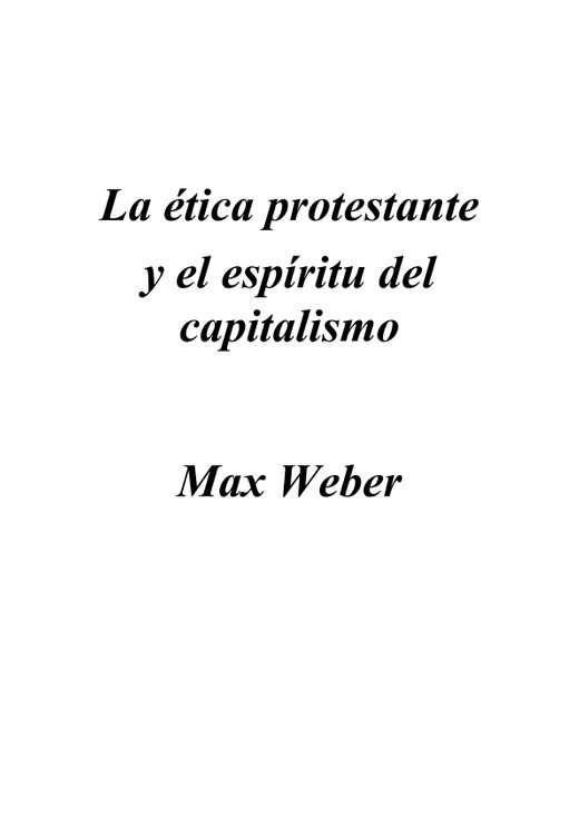 Max-Weber---Etica-Protestante-y-El-Espiritu-del-Capitalismo---Istmo-(1999)