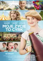 plakat filmu Moje życie to cyrk