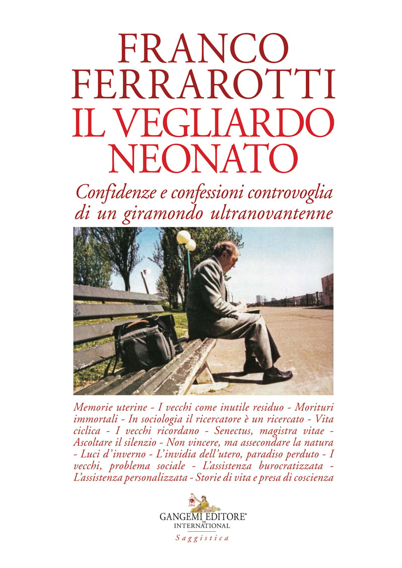 Il vegliardo Neonato, Franco Ferrarotti