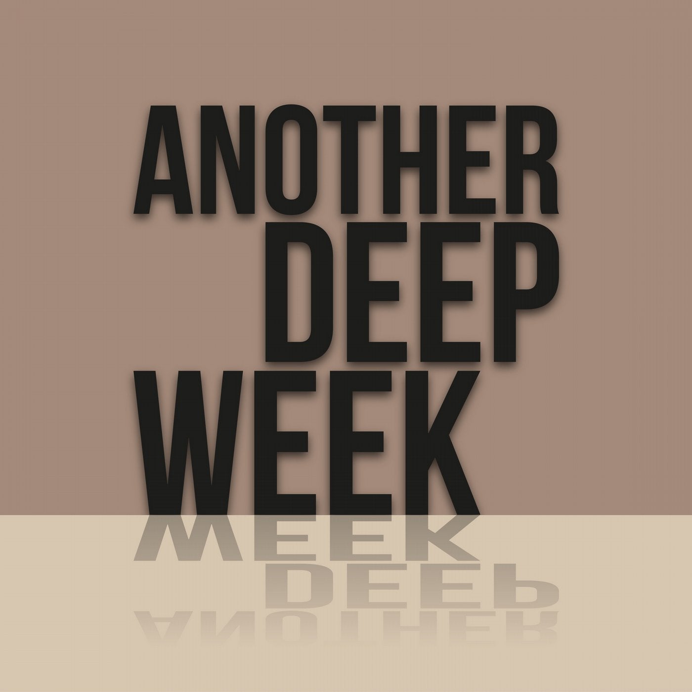 Another Deep Week