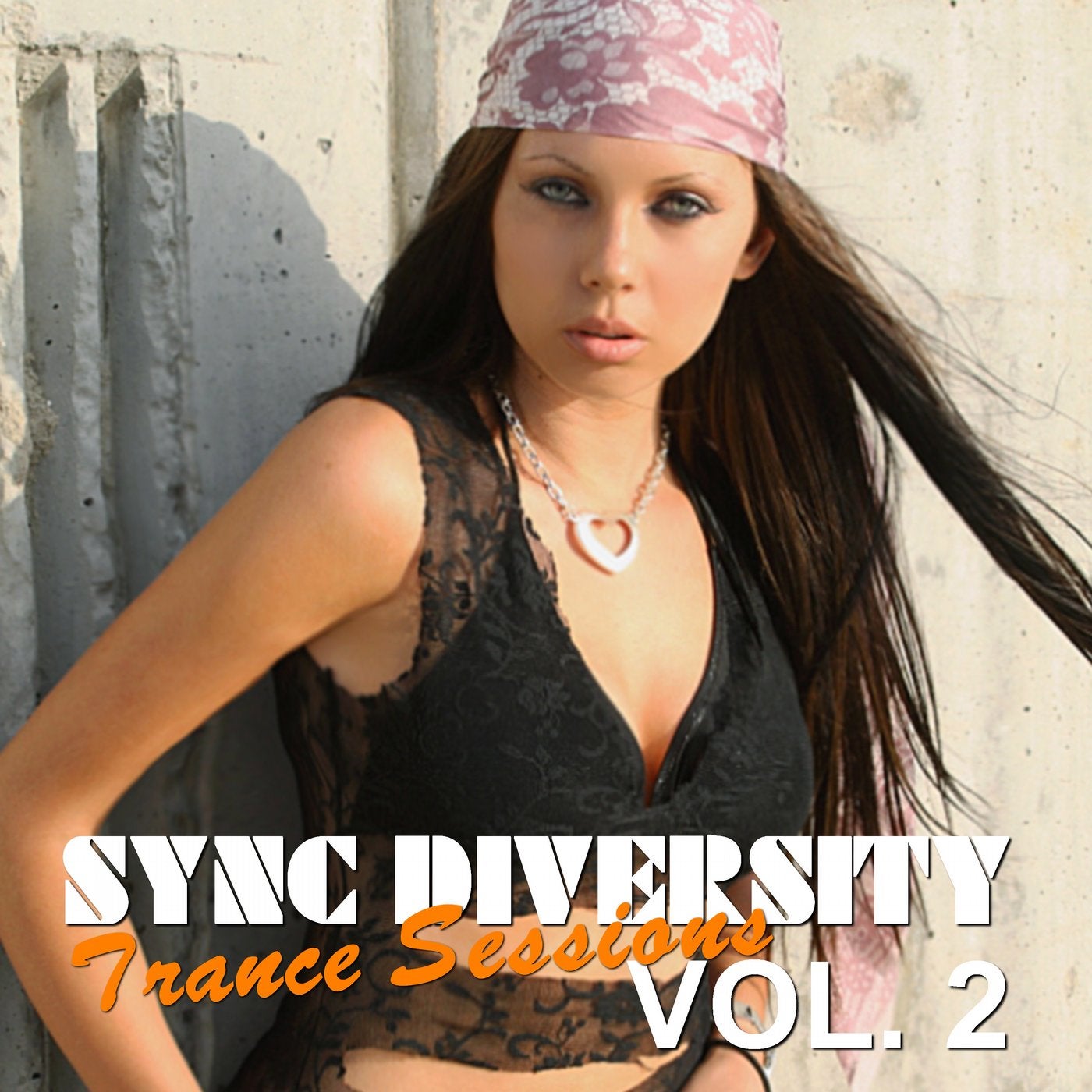 Sync Diversity: Trance Sessions, Vol. 2