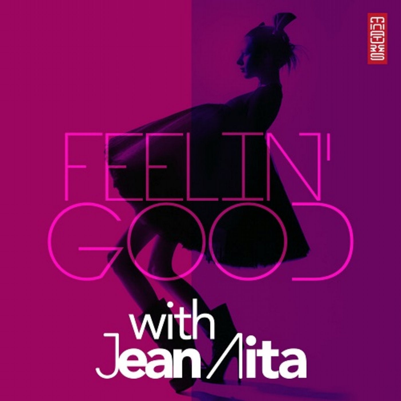 FEELIN' GOOD With JEAN AITA