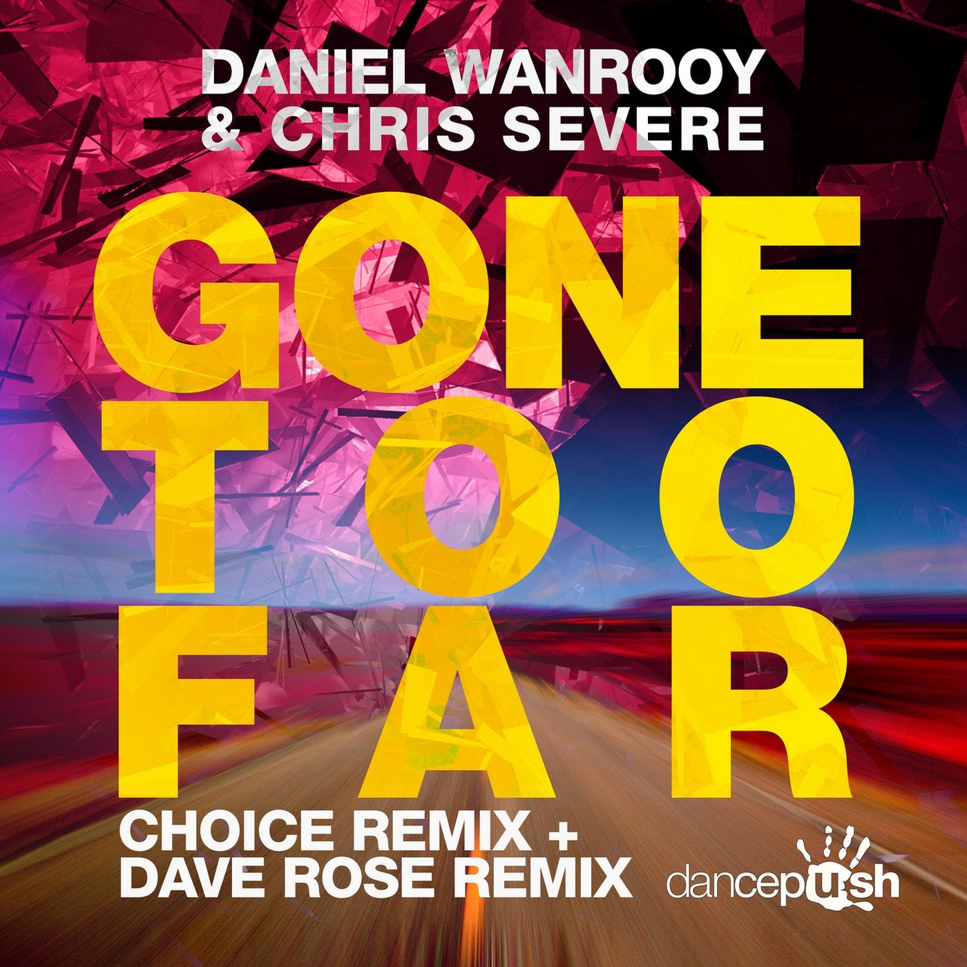 Gone Too Far (Remixes)