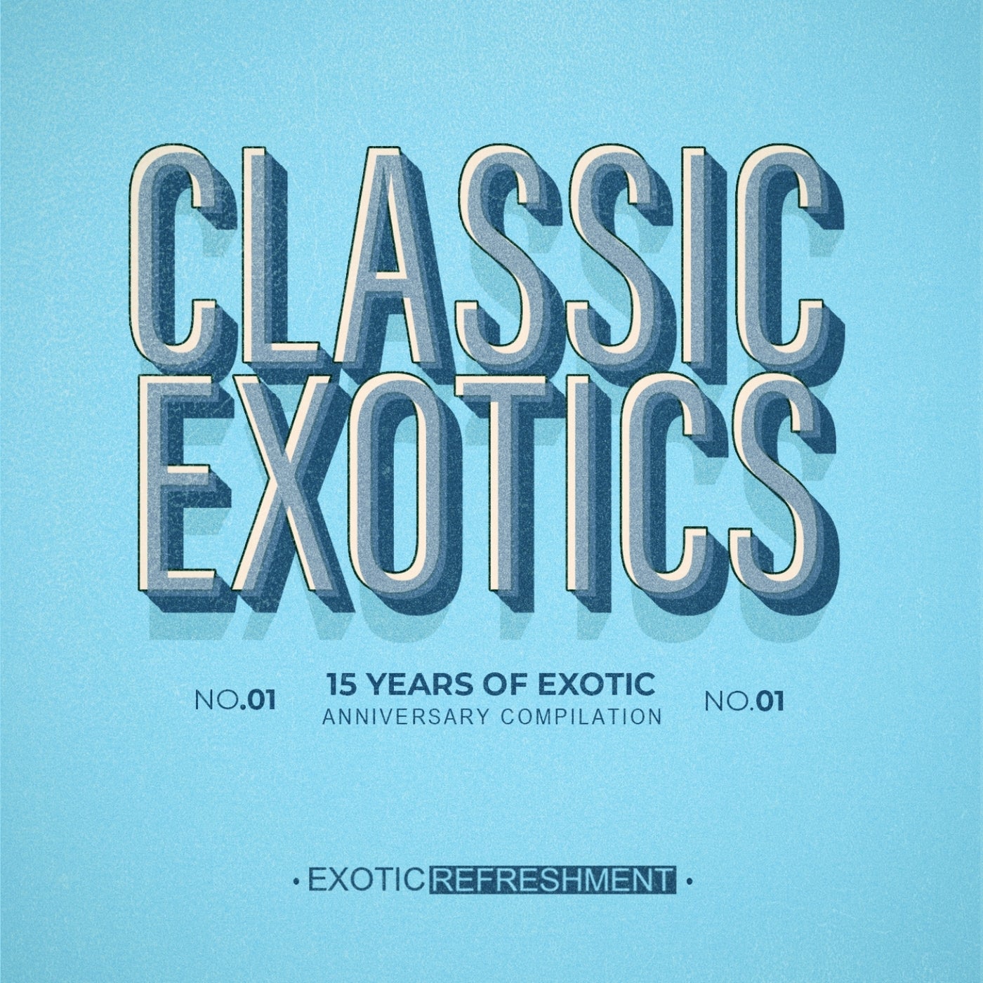 Classic Exotics - 15 Years of Exotic Part 8