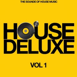 House Deluxe, Vol. 1 (The Sound of House Music)