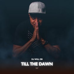 Till the Dawn