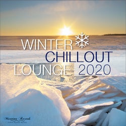 Winter Chillout Lounge 2020 - Smooth Lounge Sounds for the Cold Season