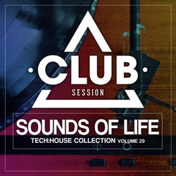 Sounds Of Life - Tech:House Collection Vol. 29