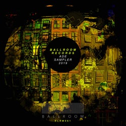 Ballroom Records ADE Sampler 2019