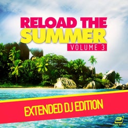 Reload the Summer, Vol. 3 (Extended DJ-Edition)