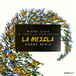 La Mezcla - AMÉMÉ Extended Remix