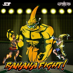 Banana Fight!