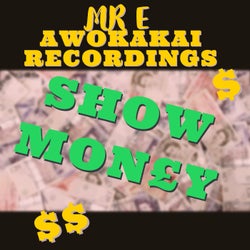 Show Money