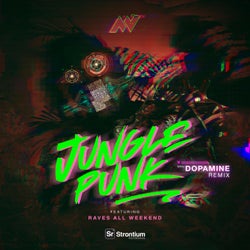 Jungle Punk (feat. Raves All Weekend)