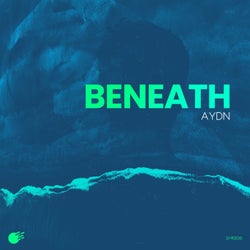 Beneath