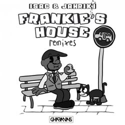 Frankie's House Remixes