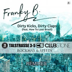 Dirty Kicks, Dirty Claps (Remixes)